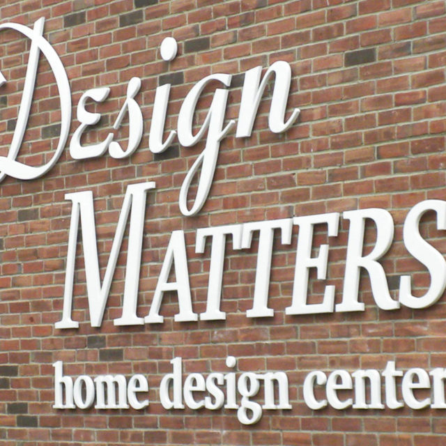 Design Matters Facade Sign Dimensional Lettering